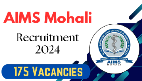 AIMS Mohali Recruitment 2024