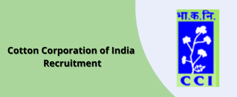 Cotton Corporation of India Recruitment 2024