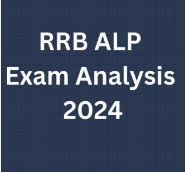 RRB ALP Exam Analysis 2024