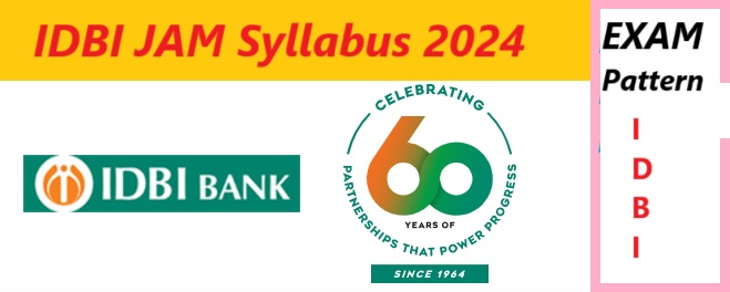 IDBI JAM Syllabus 2024