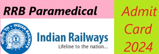 RRB Paramedical Admit Card 2024