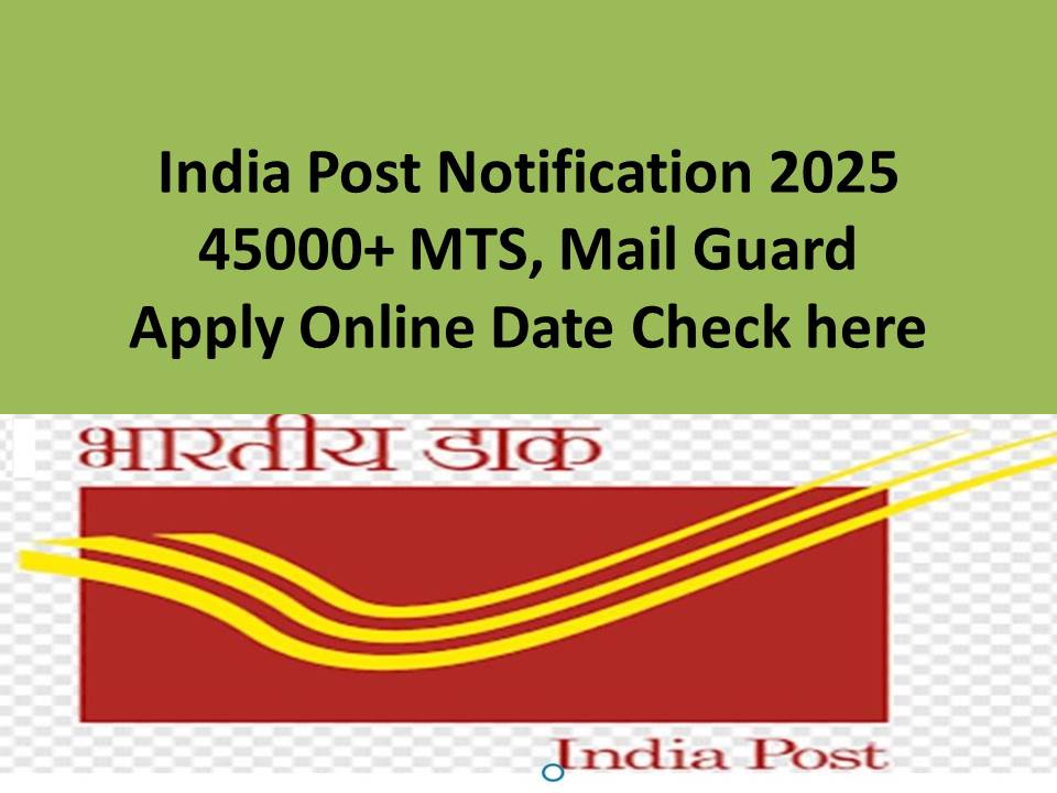 Post Office Recruitment 2025 Notification PDF Release date 45000+ MTS