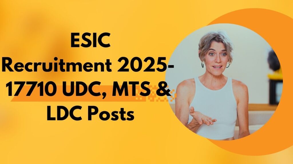 ESIC Recruitment 2025