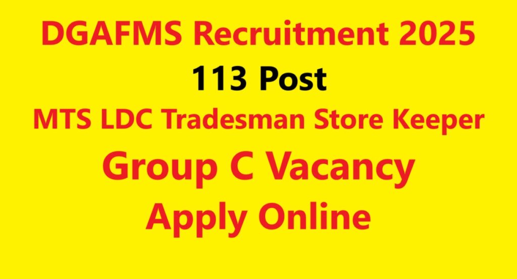 DGAFMS Recruitment 2025