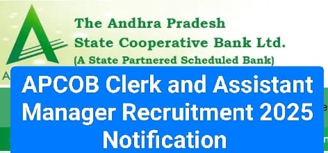 APCOB Clerk and Assistant Manager Recruitment 2025