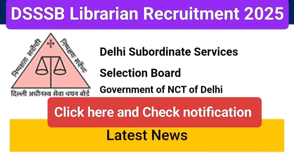 DSSSB Librarian Recruitment 2025